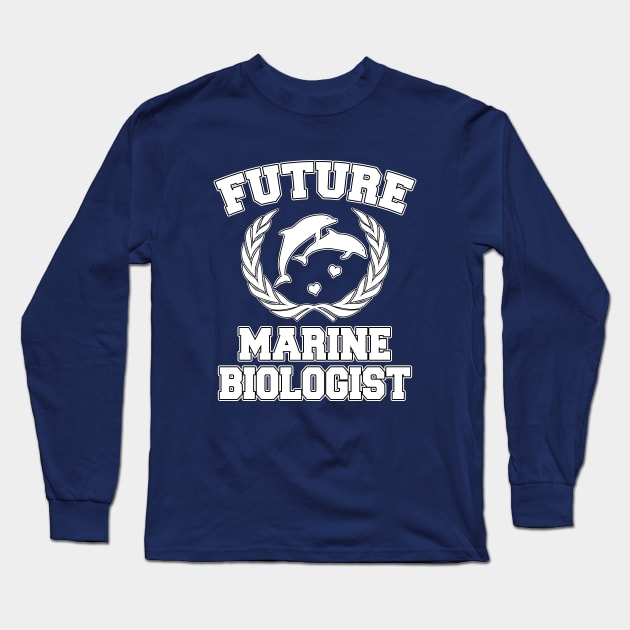 Future Marine Biologist Long Sleeve T-Shirt by LunaMay